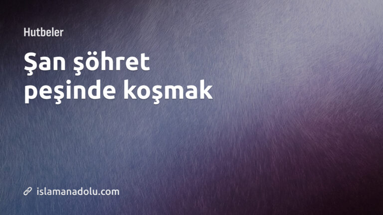 ŞAN ŞÖHRET PEŞİNDE KOŞMAK