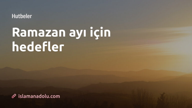 RAMAZAN AYI İÇİN HEDEFLER